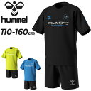 送料無料 ヒュンメル キッズ 半袖Tシャツ ハーフパンツ 上下 110-160cm 子供服 hummel ジュニア プリアモーレスーツ セットアップ サッカー フットサル トレーニング 子ども 上下組 練習着 吸汗速乾 運動 こども スポーツウェア ウエア ブランド アパレル/HJP7133SP