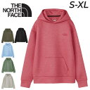 送料無料 ザ・ノース・フェイス パーカー レディース スウェット THE NORTH FACE フーディ プルオーバー パーカ 厚手 スエット リラックスフィッ...