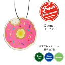 楽天Foothill Gardens【5枚でメール便無料】 フレッシュ フレッシュナー ドーナツ 【全3種】　芳香剤 エアフレッシュナー 車 吊り下げ カーフレッシュナー スイーツ おやつ お菓子 食べ物 フード ドーナッツ かわいい アイテム グッズ 雑貨 おしゃれ 柄 香り 珍しい Fresh Fresheners Donut