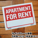 【あす楽】 サインプレート APARTMENT FOR RENT 【5枚以上購入で1枚おまけ】 Si ...