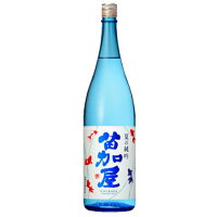 苗加屋 夏の純吟 1800ml(日本酒 地酒 酒 富山)
