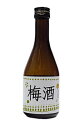 ・立山　梅酒　300ml　（立山酒造　富山県 立山 梅酒)