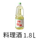 【クーポン200円OFF】 発酵調味料 料理酒 1.8L ペットボトル りょうり酒 業務用 家庭用 まとめ買い お得 お徳用 お得パック お買い得 ステイホーム 在宅 主婦応援 時短 おうち時間