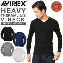 ポイント10倍! AVIREX アビレックス デイリー長袖 サーマル VネックTシャツ 6163462 /【クーポン対象外】【7833930008】【T】