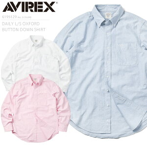 AVIREX アビレックス デイリーウェア 6195129 L/S オックスフォード ボタンダウン シャツ【クーポン対象外】【T】