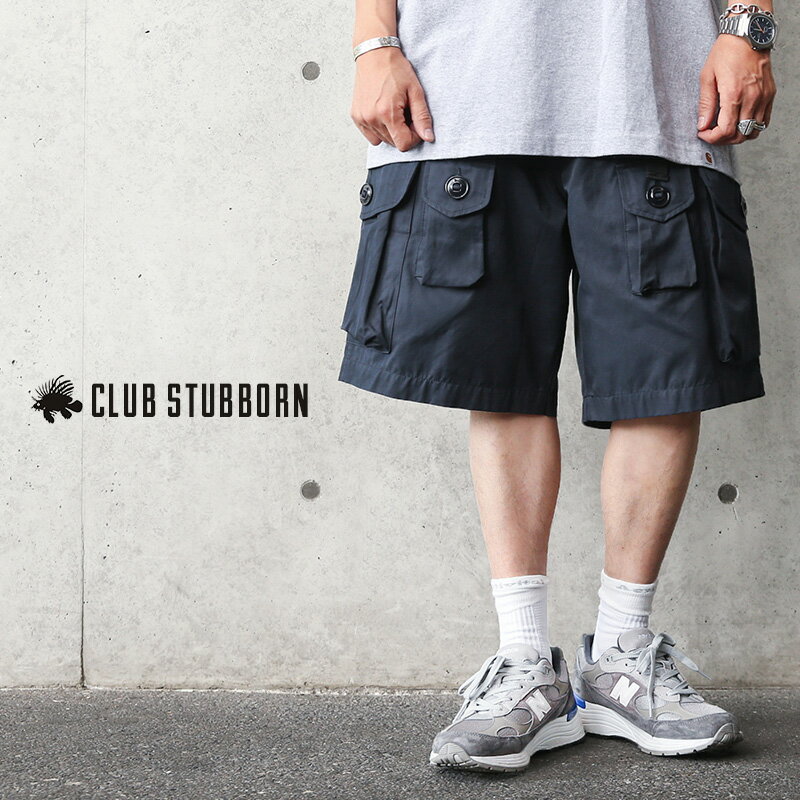 【あす楽】★CLUB STUBBORN クラブスタボーン カナディアン コンバット ショートパンツ【クーポン対象外】【Sx】｜ミリタリーパンツ ショーツ ハーフパンツ 短パン 半ズボン メンズ ボトムス ブランド おしゃれ 大きいサイズ NYCO【T】