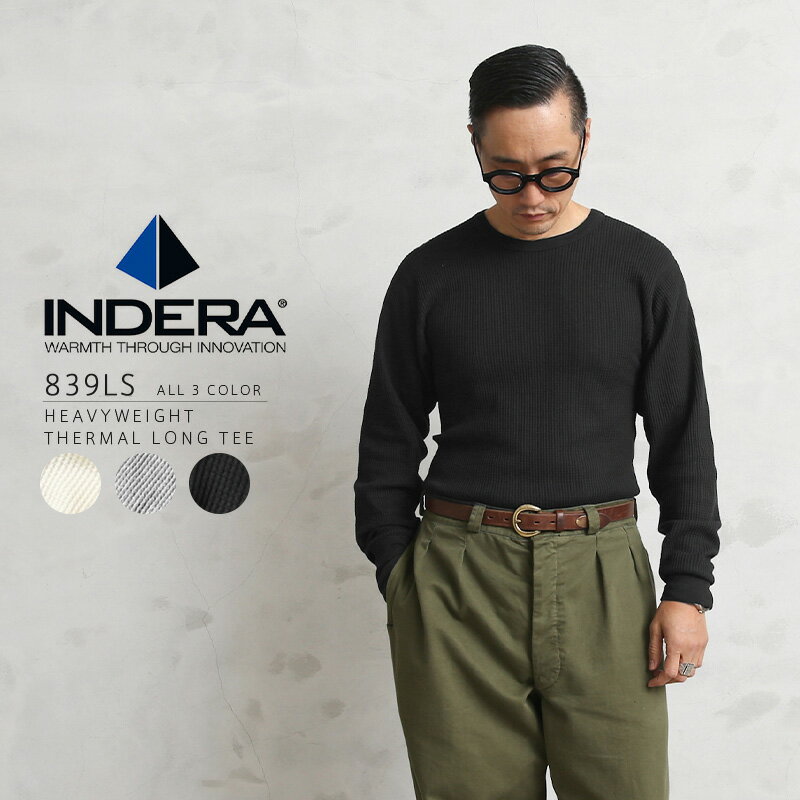 クーポンで最大15%OFF★【あす楽】INDERA MILLS インデラミルズ 839LS HEAVYWEIGHT サーマル【T】｜トップス インナー ワッフル Tシャツ 長袖 ロンt ブランド おしゃれ 大きいサイズ 綿100%