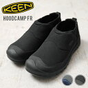 【最短即日発送】KEEN キーン HOODCAMP FR フッドキャンプ FR スリップオン スニーカー【T】【クーポン対象外】|メンズ シューズ 靴 アウトド...