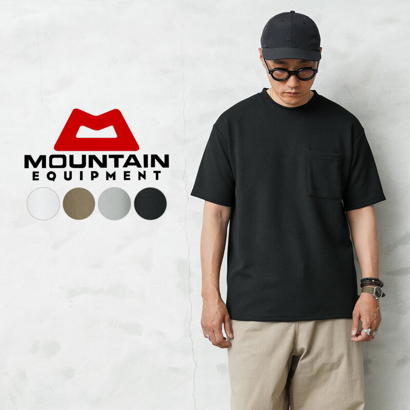 今なら15%OFF★MOUNTAIN EQUIPMENT マウンテンイクイップメント 425779 QD ECO WAFFLE TEE クイックドライ エコワッフル ポケットTシャツ｜メンズ トップス 半袖 ブランド おしゃれ