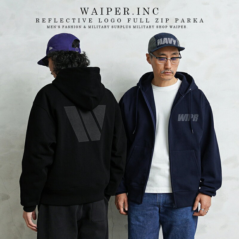 WAIPER.inc REFLECTIVE LOGO フルジップパーカー｜半袖 トップス カジュアル アメカジ ストリート デイリーウェア 羽織り ワーク ライトアウター アウトドア 軽量 夏 ワイパー