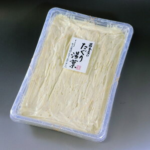 プロにも大好評！ 生湯葉 たぐり湯葉 500g 業務用 湯葉 伊豆 生ゆば ゆば お取り寄せグルメ 高級 お返し 高級グルメ 高級おつまみ ご当地グルメ ヘルシー おつまみ つまみ 絶品 お取り寄せ 国産 大豆 国産大豆 たんぱく質 タンパク質 美味しいもの おいしいもの