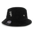フォーティーセブン 47 MLB公認 バケットハット メジャーリーグ ベースボール ブラック WHITE SOX'47 BUCKET HAT -BLACK-
