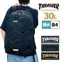 リュック 通学 大容量 男子 撥水 はっ水 thr-282 THRASHER スラッシャー リュックサック 30L A4 B4 PC タブレット 通学リュック ...