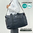 ボストンバッグ 修学旅行 メンズ 男の子 学生 サブバッグ 11709 LADDER AREA 耳折れボストン 2way ボストン 約35L 2泊 大容量 軽量...