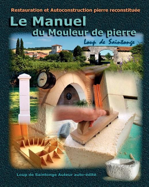 [送料無料] 石工のためのハンドブック ペーパーバック [楽天海外通販] | Le Manuel Du Mouleur de Pier..