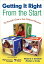 [RDY] [̵] ϤᤫĹΤĻ饬 ڡѡХå [ŷ] | Getting It Right from the Start : The Principal's Guide to Early Childhood Education Paperback