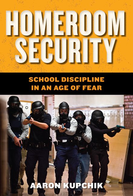 [送料無料] 青少年・犯罪・司法ホームルームセキュリティ : 恐怖の時代の学校規律 (シリーズ#6) (ハードカバー) [楽天海外通販] | Youth, Crime, and Justice: Homeroom Security : School Discipline in an