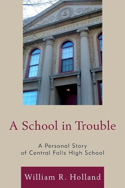 楽天Walmart 楽天市場店[送料無料] 問題のある学校 : セントラルフォールズ高校の個人的な物語 ペーパーバック [楽天海外通販] | A School in Trouble : A Personal Story of Central Falls High School Paperback