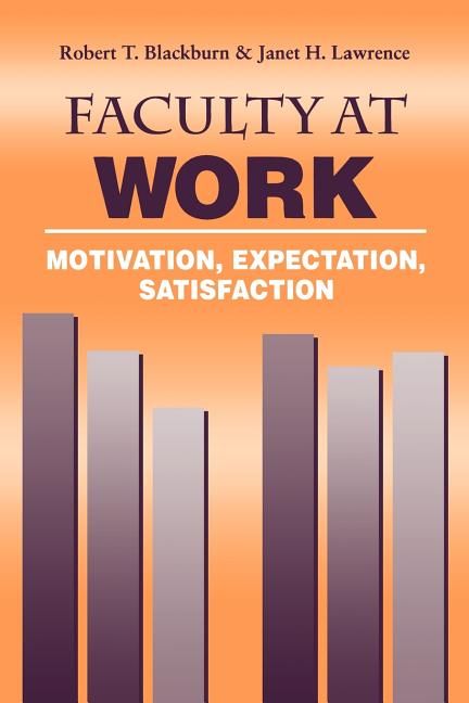 [RDY] [̵] ζ : 뵤ԡ­ 3 ڡѡХå [ŷ] | Faculty at Work : Motivation, Expectation, Satisfaction Edition 3 Paperback