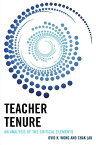 [送料無料] 教師の任期 : 重要な要素の分析 (ペーパーバック) [楽天海外通販] | Teacher Tenure : An Analysis of the Critical Elements (Paperback)