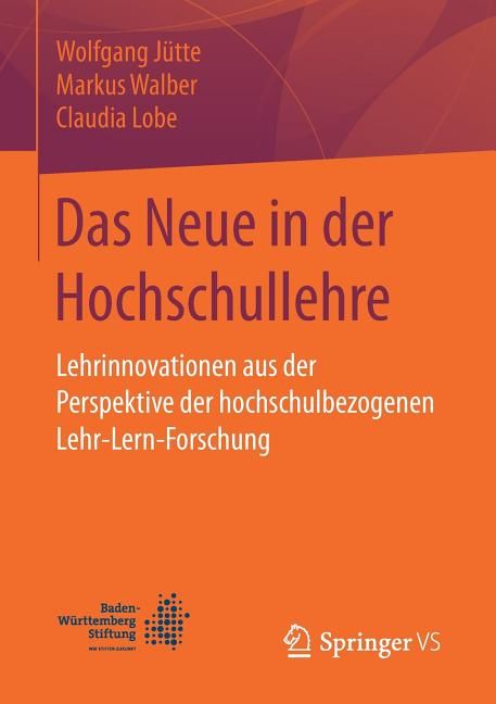  新しい大学教育：大学教育研究の視点から見た大学教育イノベーション ペーパーバック  | Das Neue in Der Hochschullehre : Lehrinnovationen Aus Der Perspektive Der Hochschulbezogene