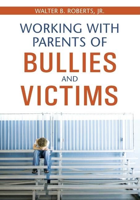 Walmart ŷԾŹ㤨[RDY] [̵] ûҤο ﳲԤοƤȤδؤ ڡѡХå [ŷ] | Working with Parents of Bullies and Victims PaperbackפβǤʤ9,947ߤˤʤޤ