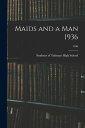 [送料無料] メイドと男 1936; 1936 ペーパーバック [楽天海外通販] | Maids and a Man 1936; 1936 Paperback