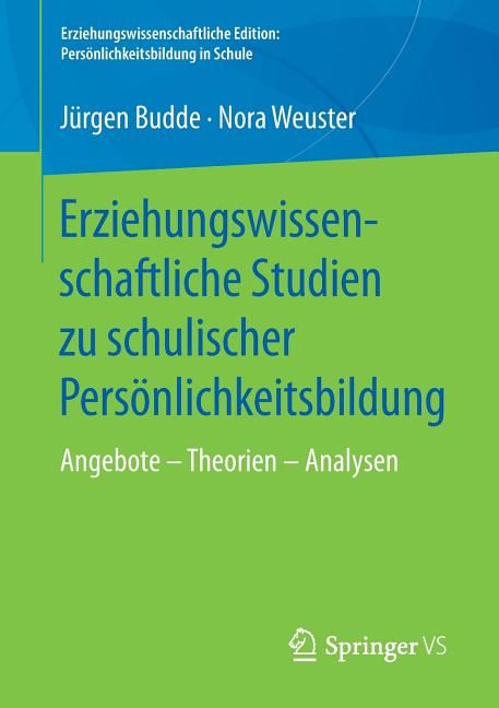 楽天Walmart 楽天市場店[送料無料] Erziehungswissenschaftliche Edition: Pers?nlichkeitsbildung: Erziehungswissenschaftliche Studien Zu Schulischer Pers?nlichkeitsbildung:供物-理論-分析 （ペーパーバック） [楽天海外通販] | Erziehungswissenschaftliche Ed