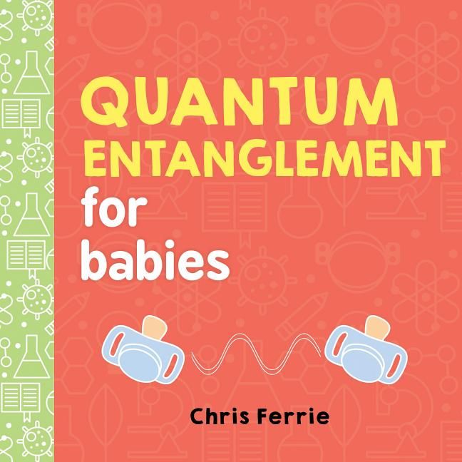 [RDY] [送料無料] 赤ちゃんのための量子もつれ ボードブック [楽天海外通販] | Quantum Entanglement for Babies Board Book