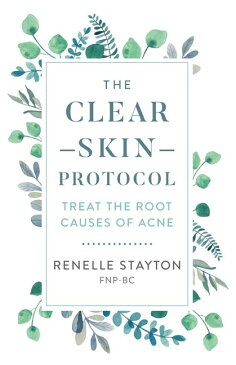 [送料無料] クリア・スキン・プロトコル : ニキビの根本原因を治療する (ペーパーバック) [楽天海外通販] | The Clear Skin Protocol : Treat the Root Causes of Acne (Paperback)