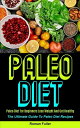Walmart ŷԾŹ㤨[̵] ѥ쥪å : ѥ쥪å 鿴ԤΤνŤ򸺤餹ȷ򹯤 ѥ쥪åȥ쥷ԤؤεˤΥ ڡѡХå [ŷ] | Paleo Diet : Paleo Diet For Beginners Lose Weight And Get Healthy The Ultimate Guide ToפβǤʤ7,500ߤˤʤޤ