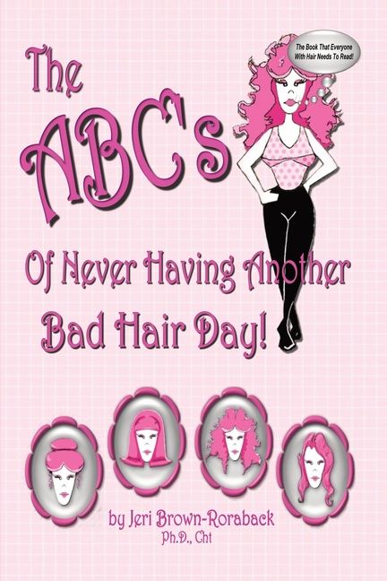 楽天Walmart 楽天市場店[RDY] [送料無料] The ABC's of Never Having Another Bad Hair Day Paperback ペーパーバック [楽天海外通販] | The ABC's of Never Having Another Bad Hair Day Paperback
