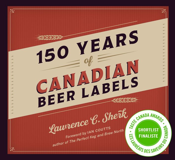 [RDY] [送料無料] カナダのビールラベル150年史 ハードカバー [楽天海外通販] | 150 Years of Canadian Beer Labels Hardcover