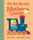 [RDY] [] IEUES[EEBYE}U[O[X ({[hubN) [yVCOʔ] | On the Go With Mother Goose (Board Book)