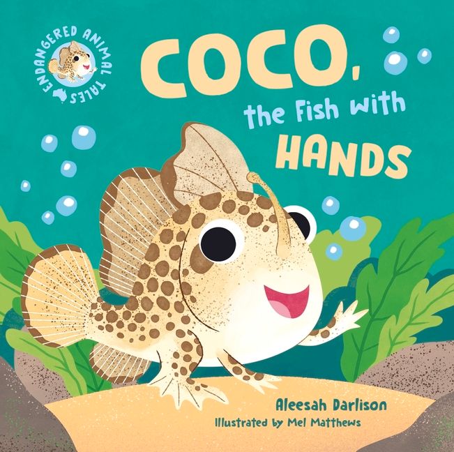 [] ł̊@ɕm̂ЂTCY̋RR : 1 (n[hJo[) [yVCOʔ] | Endangered Animals: Coco, the Fish with Hands : Volume 1 (Hardcover)