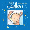 [送料無料] ベビー・カイリュー：スリーピータイム：バスブック その他 [楽天海外通販] | Baby Caillou: Baby Caillou: Sleepy Time : Bath Book Other