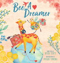 [送料無料] Bee A Dreamer (ハードカバー) [楽天海外通販] | Bee A Dreamer (Hardcover)