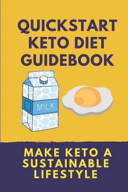 [RDY] [送料無料] Quickstart Keto Diet Guidebook : ケトを持続可能なライフスタイルにする。ケトダイ..