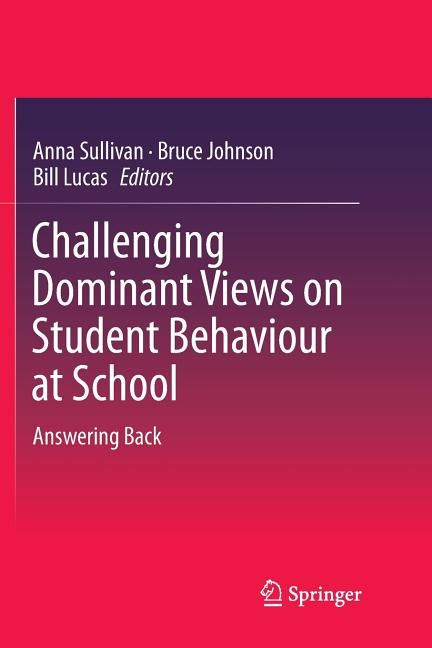[送料無料] 学校での生徒の行動に関する支配的な見解に挑戦する。反論（その他） [楽天海外通販] | Challenging Dominant Views on Student Behaviour at School: Answering Back (Other)