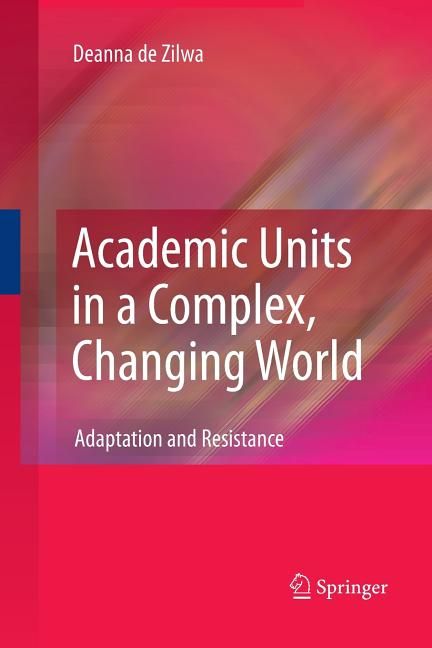 楽天Walmart 楽天市場店[送料無料] 複雑で変化する世界におけるアカデミック・ユニット。適応と抵抗 （その他） [楽天海外通販] | Academic Units in a Complex, Changing World: Adaptation and Resistance （Other）