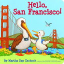 [RDY] [] n[ TtVXRi{[hubNj [yVCOʔ] | Hello San Francisco (Board Book)