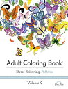 [送料無料] 大人の塗り絵。ストレス解消パターン集 第2巻 [楽天海外通販] | Adult Coloring Book: Stress Relieving Patterns Volume 2