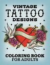 [] Be[WE^gD[EfUCYl̂߂̓hG [y[p[obN] (p) Rockridge Press [yVCOʔ] | Vintage Tattoo Designs: Coloring Book for Adults [Paperback] Rockridge Press