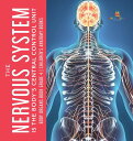 Walmart ŷԾŹ㤨[RDY] [̵] зϤϤ濴Ūʥȥ˥å δﴱ޴ 4ǯ (ϡɥС [ŷ] | The Nervous System Is the Body's Central Control Unit Body Organs Book Grade 4 Children'sפβǤʤ10,006ߤˤʤޤ