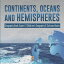 [̵] ΦΡȾ֥å 4ǯ (ڡѡХå) [ŷ] | Continents, Oceans and Hemispheres Geography Book Grade 4 Children's Geography &Cultures Books (Paperback)