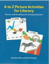 楽天Walmart 楽天市場店[RDY] [送料無料] A to Z Picture Activities for Literacy: フォニックスとボキャブラリー （ペーパーバック） [楽天海外通販] | A to Z Picture Activities for Literacy : Phonics and Vocabulary for Emerging Readers （Paperback）