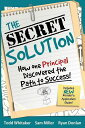楽天Walmart 楽天市場店[RDY] [送料無料] 秘密の解決策ある校長はいかにして成功への道を発見したか [楽天海外通販] | The Secret Solution: How One Principal Discovered the Path to Success