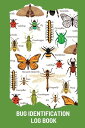 楽天Walmart 楽天市場店[RDY] [送料無料] 子供のための昆虫識別ログブック：昆虫活動日誌、昆虫狩り、昆虫採集日誌、裏庭の虫図鑑、子供の自然ノート （ペーパーバック） [楽天海外通販] | Bug Identification Log Book For Kid