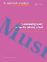 楽天Walmart 楽天市場店[RDY] [送料無料] 教科指導者ハンドブック小学校全体の音楽のコーディネート （ペーパーバック） [楽天海外通販] | Subject Leaders' Handbooks: Coordinating Music Across The Primary School （Paperback）