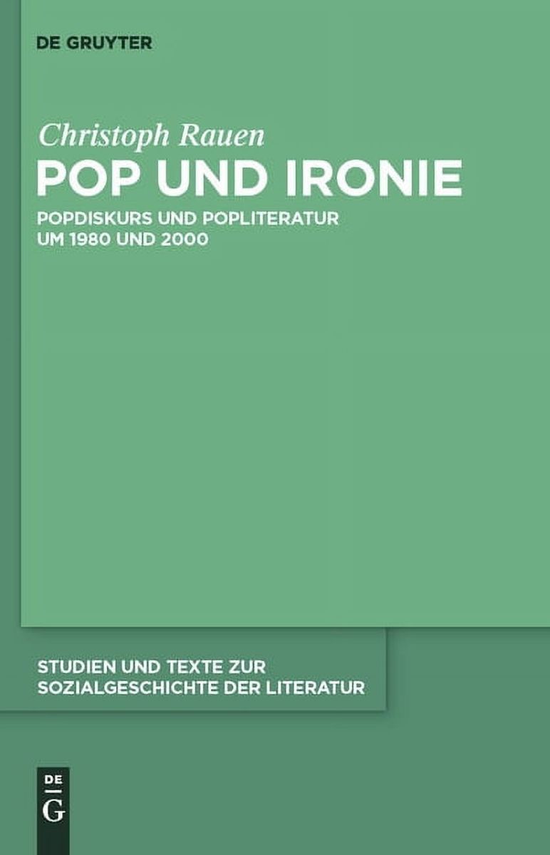 [送料無料] 文学社会史研究とテキスト：ポップとアイロニー (ハードカバー) [楽天海外通販] | Studien Und Texte Zur Sozialgeschichte der Literatur: Pop und Ironie (Hardcover)